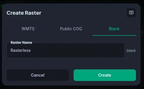 Rasterless creation dialog — enter the raster name